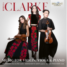 Valiulina, Ekaterina & Giulia Panchieri & Margherita Santi - Rebecca Clarke: Music For Violin, Viola & Piano