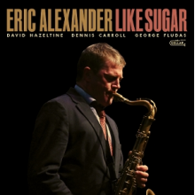 Alexander, Eric - Like Sugar