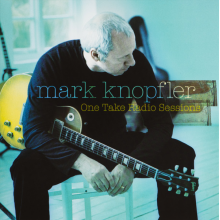 Knopfler, Mark - One Take Radio Sessions