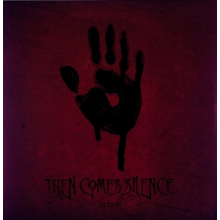 Then Comes Silence - Blood
