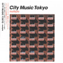V/A - City Music Tokyo - Multiple