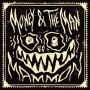 Money & the Man - Mammon