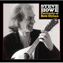 Howe, Steve - Portraits of Bob Dylan