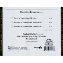 Wallfisch, Raphael & Bbc Scottish Symphony Orchestra - Bosmans: Cello Concertos 1 & 2 & Poeme