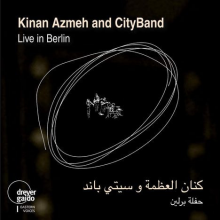 Azmeh, Kinan & City Band - Live In Berlin