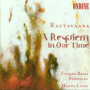 Einojuhani Rautavaara - A Requiem In Our Time