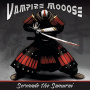 Vampire Mooose - Serenade the Samurai