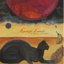 Stearns, Michael - Ancient Leaves