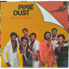 Wreckin' Crew - Pixie Dust