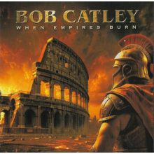 Catley, Bob - When Empires Burn