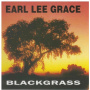 Grace, Earl Lee - Blackgrass