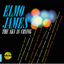 James, Elmo - The Sky is Crying