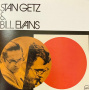 Getz, Stan & Bill Evans - Stan Getz & Bill Evans
