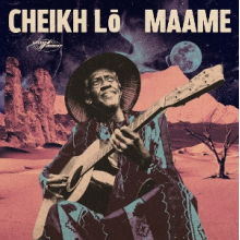 Lo, Cheikh - Maame