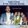 Como, Perry & Fontane Sis - One More Time