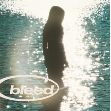 Bleed - Bleed