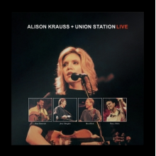 Krauss, Alison & Union Station - Live