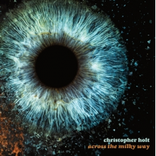Holt, Christopher - Across the Milky Way