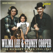 Lee, Wilma & Stoney Cooper - The Hickory Years, 1955-1962