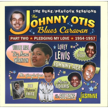 Otis, Johnny & V/A - The Johnny Otis Blues Caravan - Part Two - Pledging My Love, 1954-1957