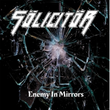 Solicitor - Enemy In Mirrors