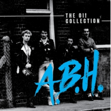 A.B.H. - The Oi! Collection