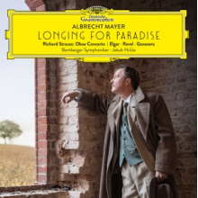 Albrecht Mayer, Kammerakademie Potsdam - Longing For Paradise