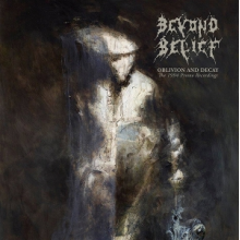 Beyond Belief - Oblivion and Decay