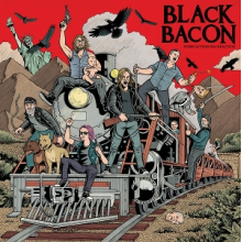 Black Bacon - Every Action Has Reaction