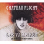 Chateau Flight - Les Vampires