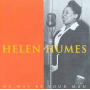 Humes, Helen - He May Be Your Man