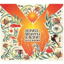 Brown, Susie - Songs Worth Saving