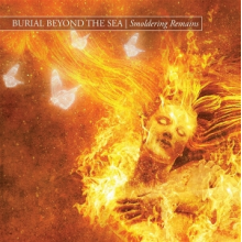 Burial Beyond the Sea - Smoldering Remains