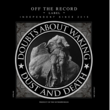 Doubts About Waking - Dust and Death