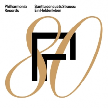Philharmonia Orchestra & Santtu-Matias Rouvali - Santtu Conducts Strauss Ein Heldenleben