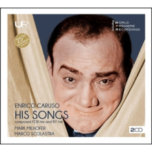 Milhofer, Mark & Marco Scolastra - Enrico Caruso: His Songs