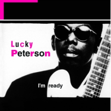 Peterson, Lucky - I'm Ready