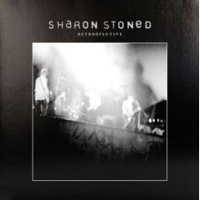 Sharon Stoned - Retrospective