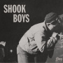Shook Boys - Shook Boys