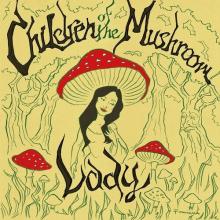Children of the Mushroom - Children of the Mushroom