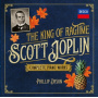Dyson, Phillip - Scott Joplin - the King of Ragtime: Complete Piano
