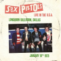 Sex Pistols - Live In the U.S.A. 1978 - Dallas