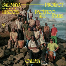 Balimaya Project & Discos Pacifico Allstars - Calima