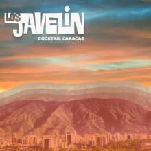 Los Javelin - Cocktail Caracas