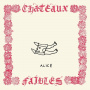 Alice - Chateaux Faibles