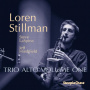 Stillman, Loren - Trio Alto Volume One