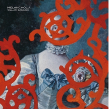 Basinski, William - Melancholia