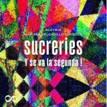 Ensemble Alkymia - Sucreries