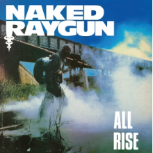 Naked Raygun - All Rise