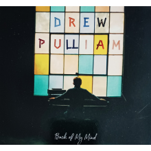 Pulliam, Drew - Back of My Mind